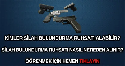 Silah ruhsatı nasıl alınır